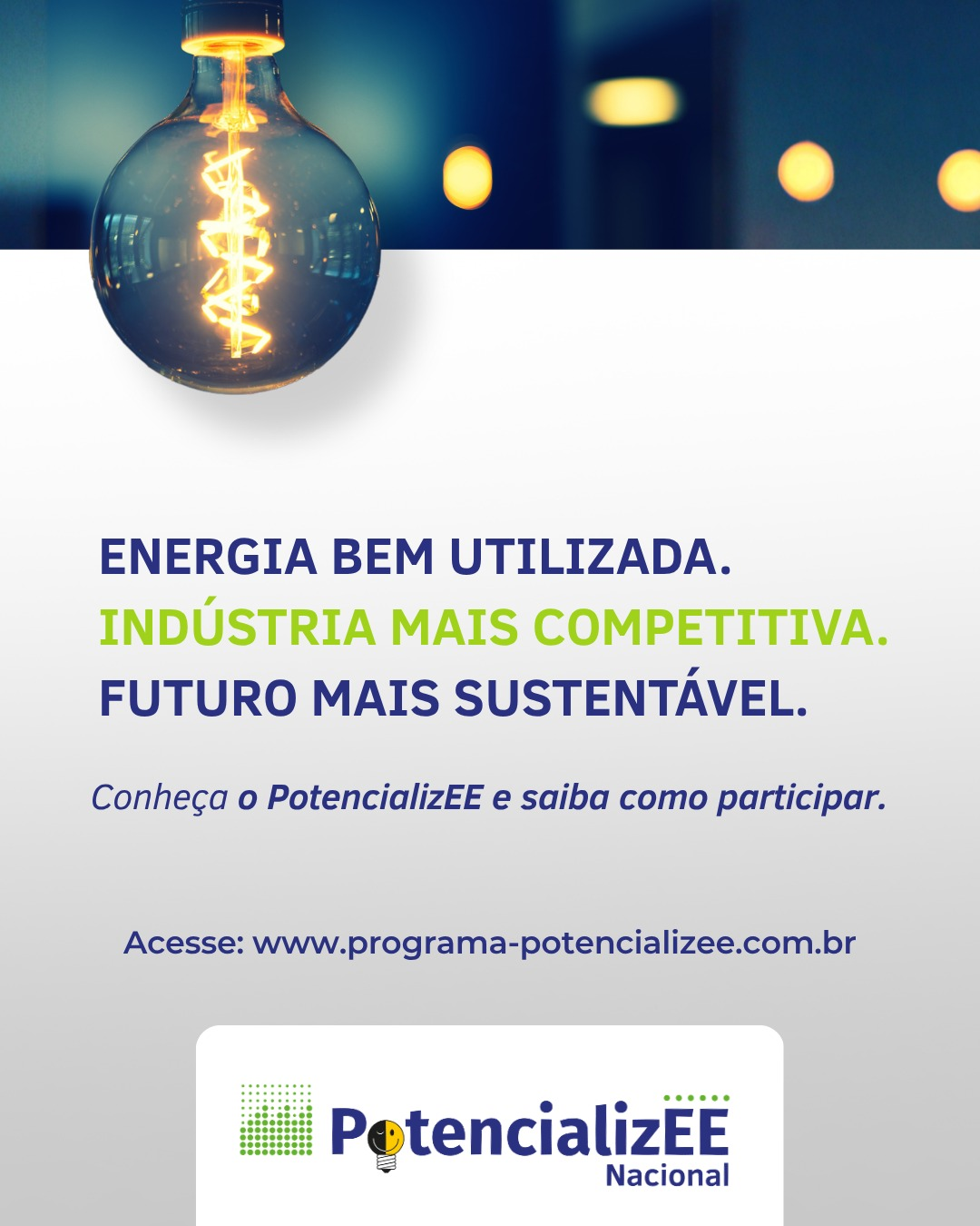 PotencializEE: energia bem utilizada, indústria mais competitiva