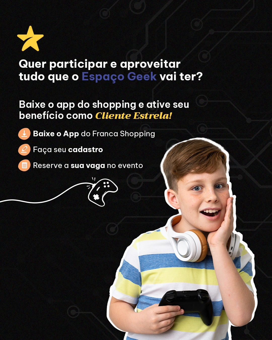 Espaço Geek — chamada para o app